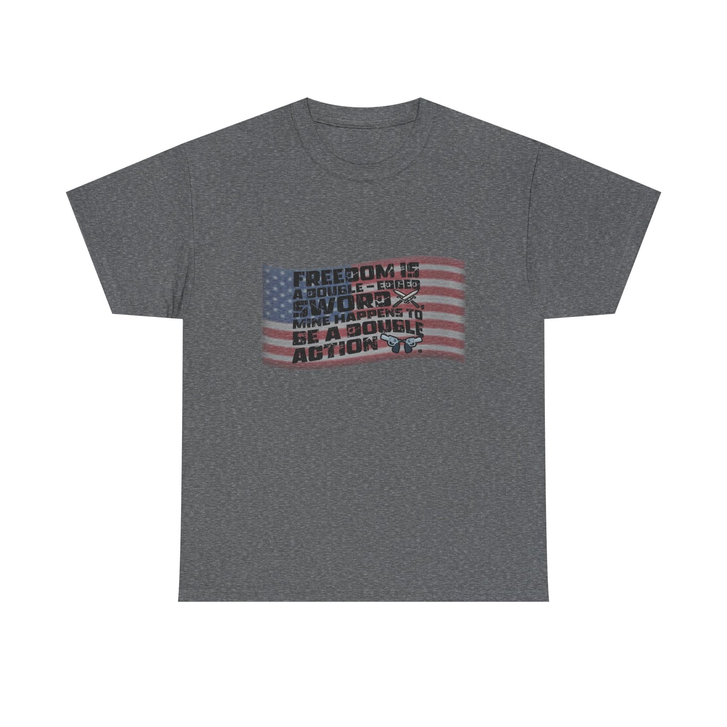 "Double Action Freedom" Patriotic Shirt