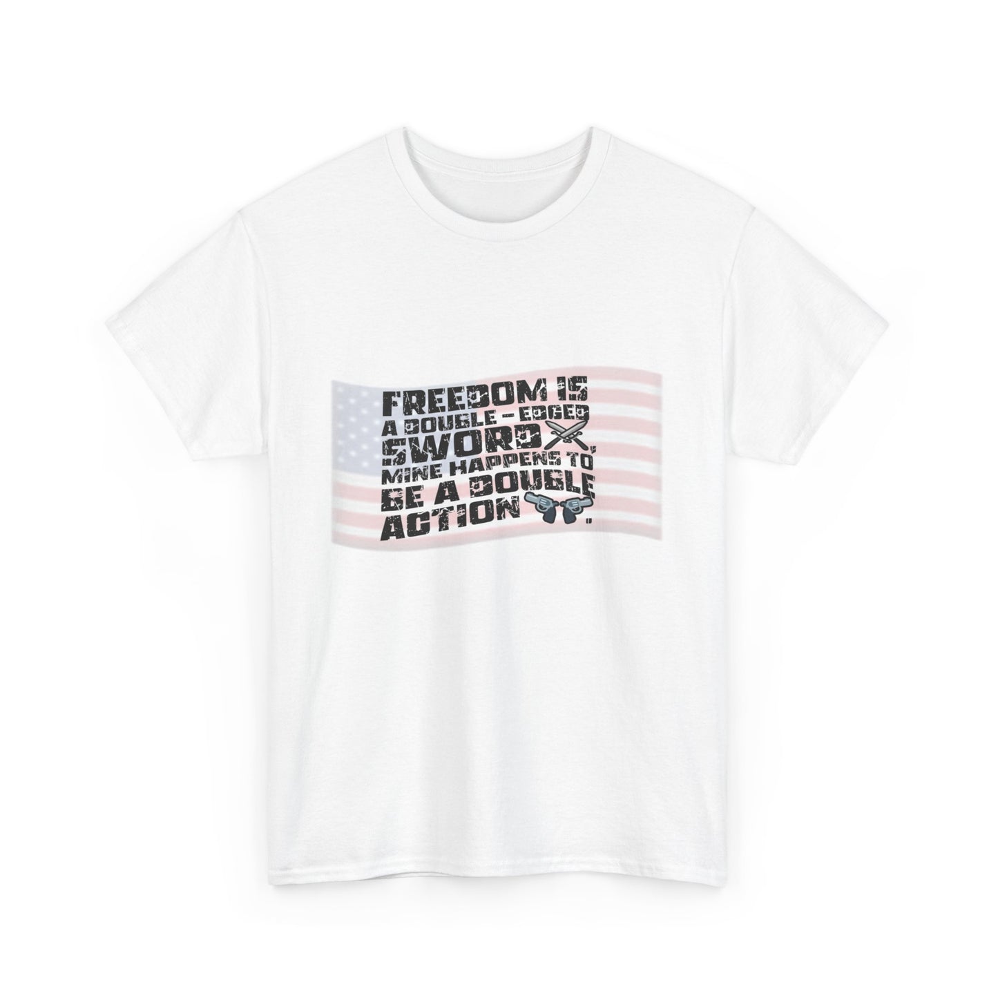 "Double Action Freedom" Patriotic Shirt