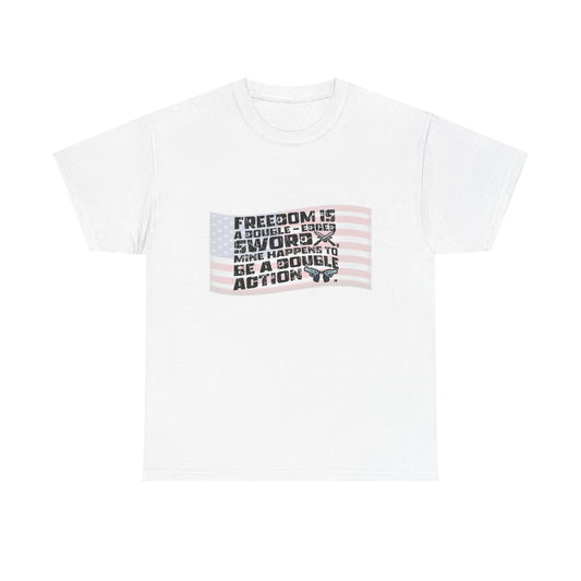 "Double Action Freedom" Patriotic Shirt