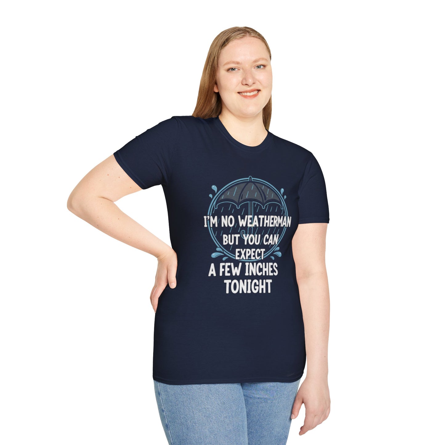 Graphic T-Shirt with 'Expect a Few Inches Tonight' Quote