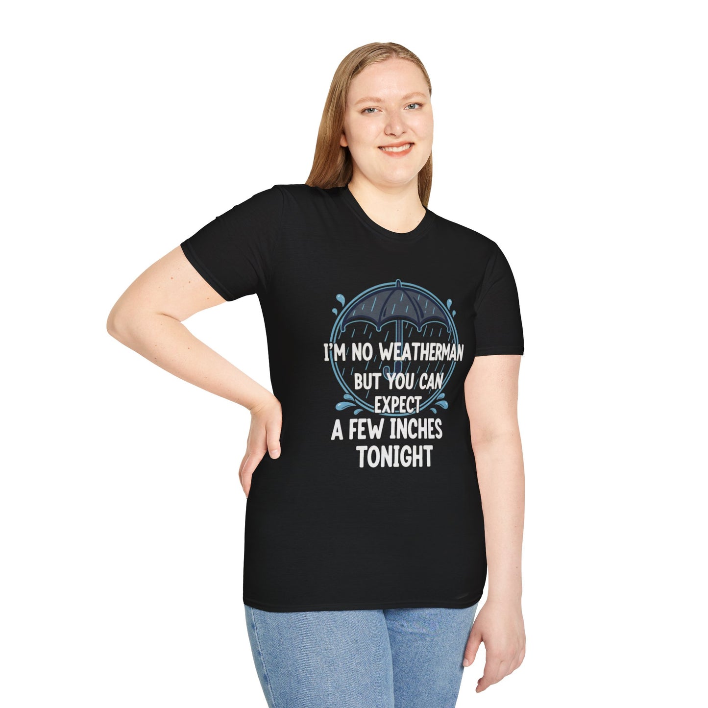 Graphic T-Shirt with 'Expect a Few Inches Tonight' Quote